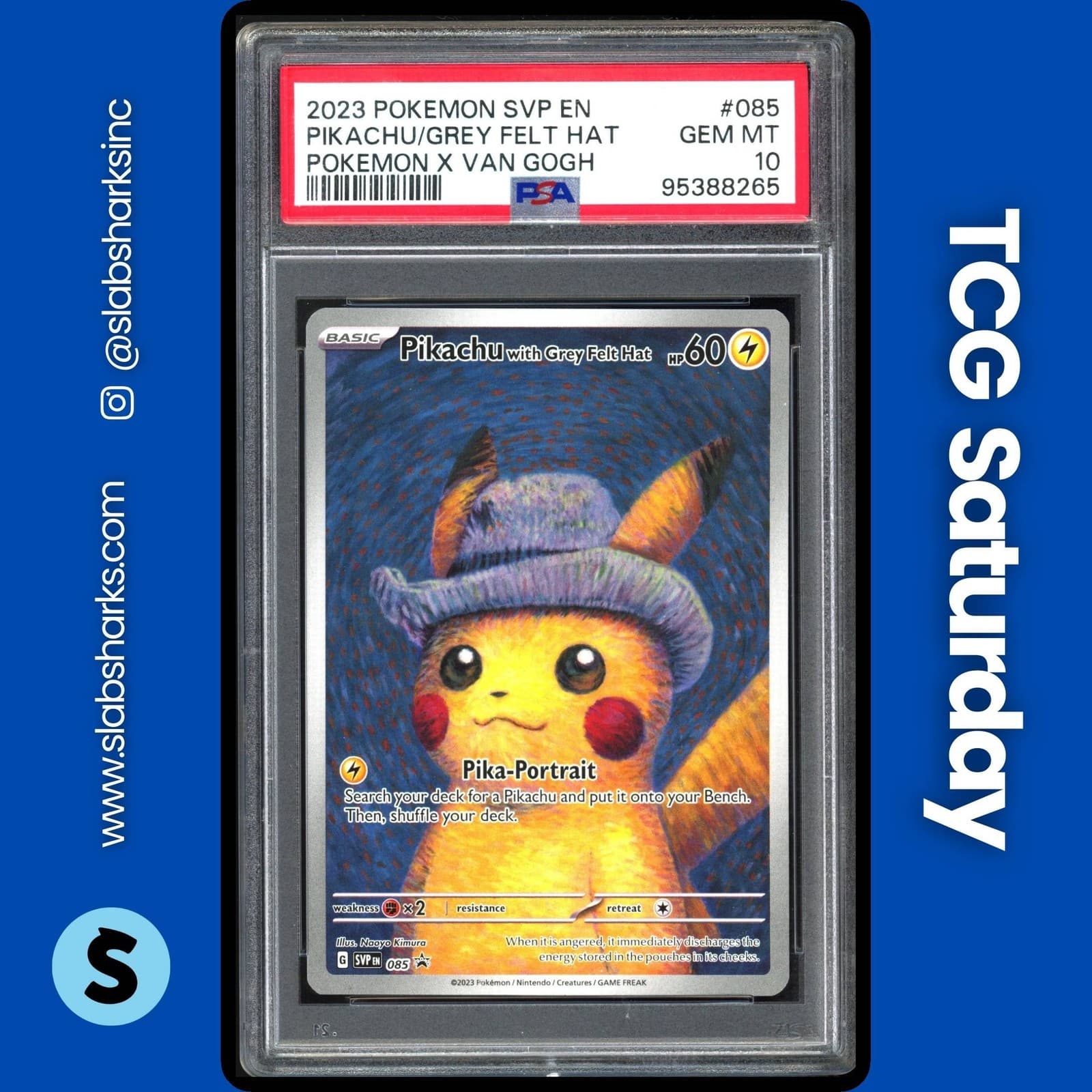 2023 POKEMON X VAN GOSH SV BS PROMO #085 PIKACHU WITH GREY FELT HAT PSA 10