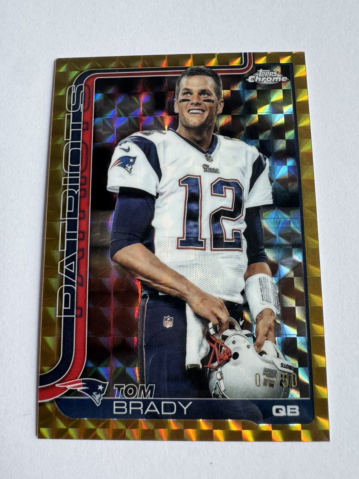 2025 Topps Chrome Tom Brady Patriots Gold Refractor.Card 1/50.