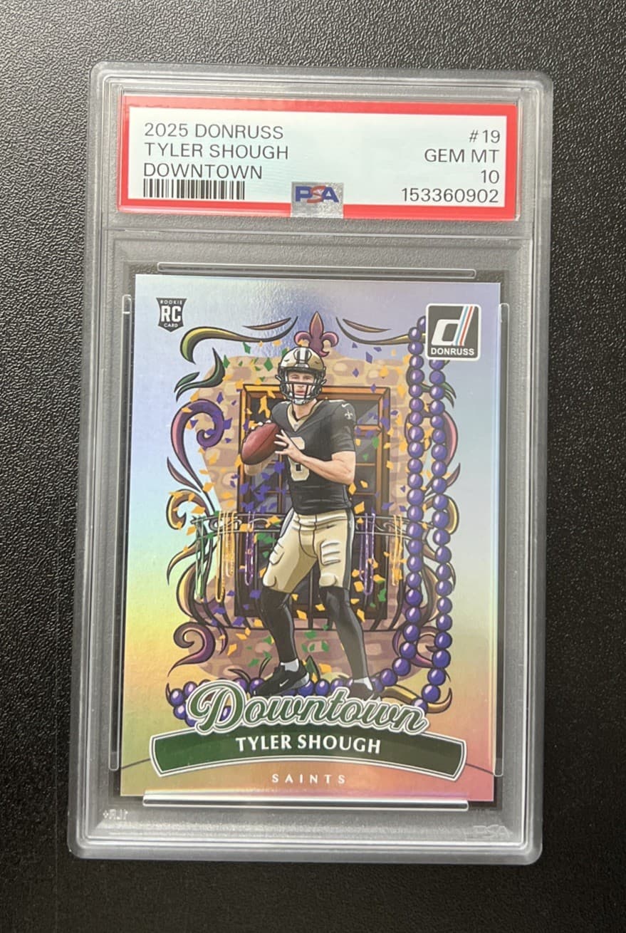 2025 PANINI DONRUSS DOWNTOWN #19 TYLER SHOUGH ROOKIE RC PSA 10