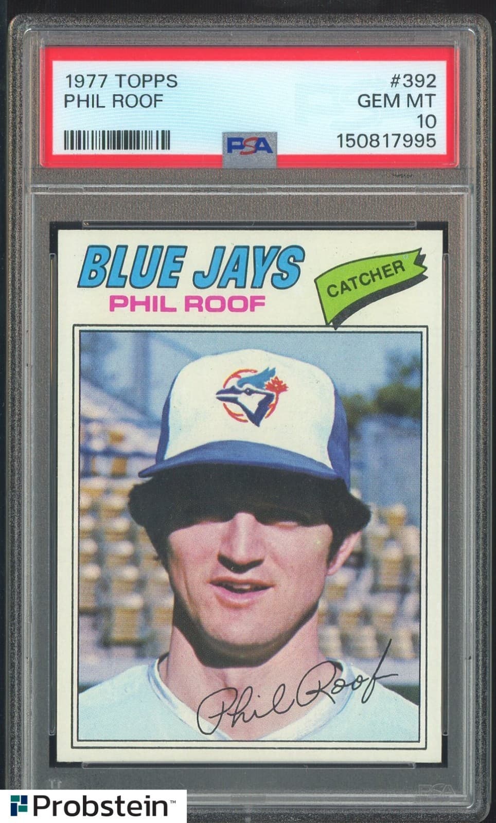 1977 Topps #392 Phil Roof Toronto Blue Jays PSA 10 Gem Mint