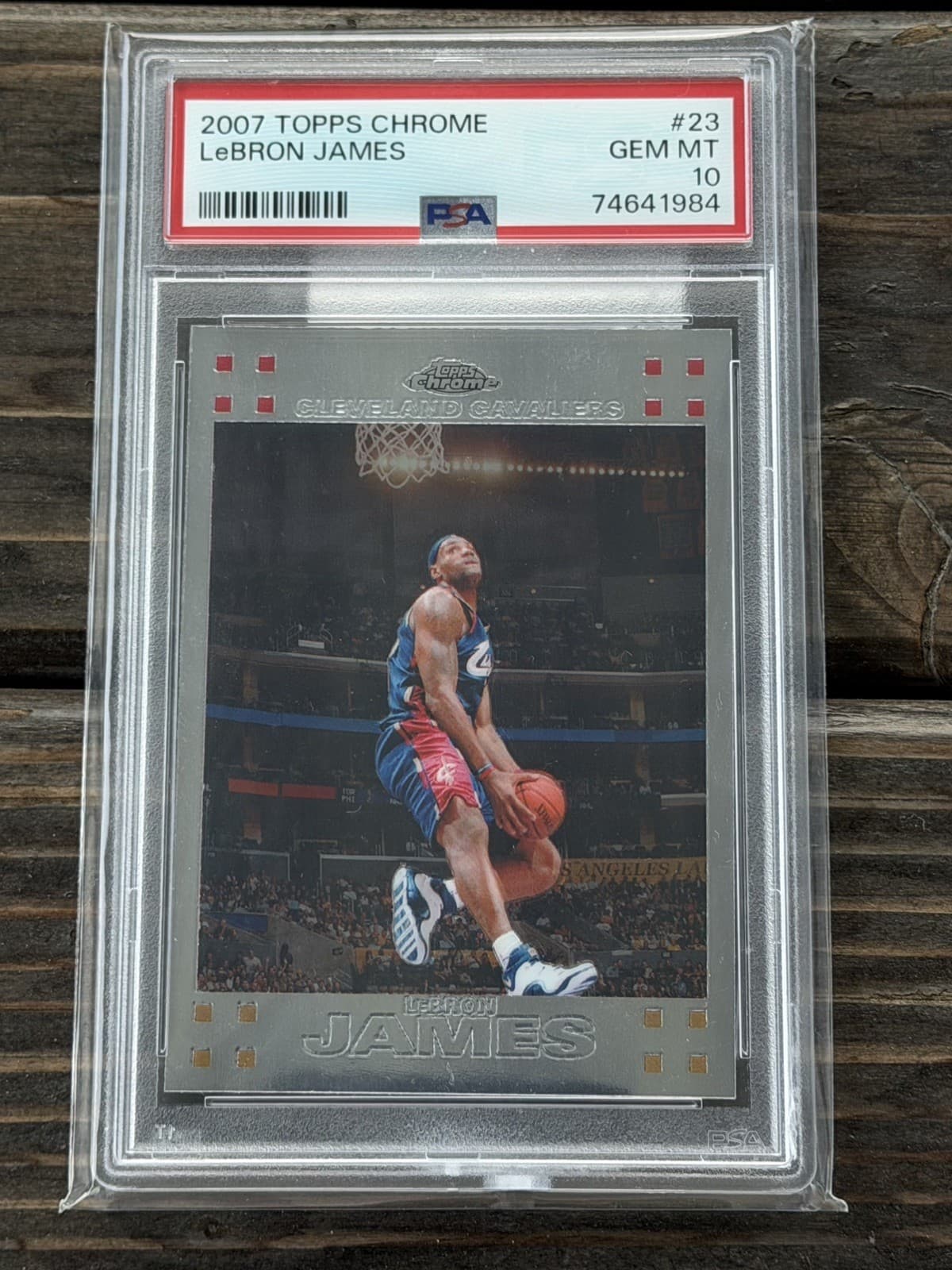 2007 Topps Chrome Lebron James #23 PSA 10 Gem Mint! Small Chip on slab. See Pics