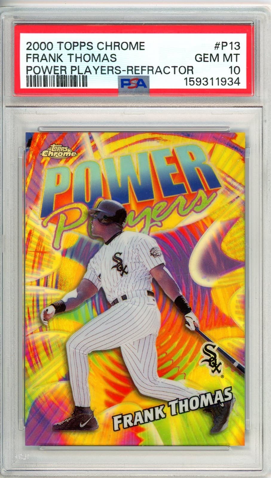 2000 Topps Chrome Power Pl FRANK THOMAS P13 PSA Grade 10 GEM-MT Cond "REFRACTOR"