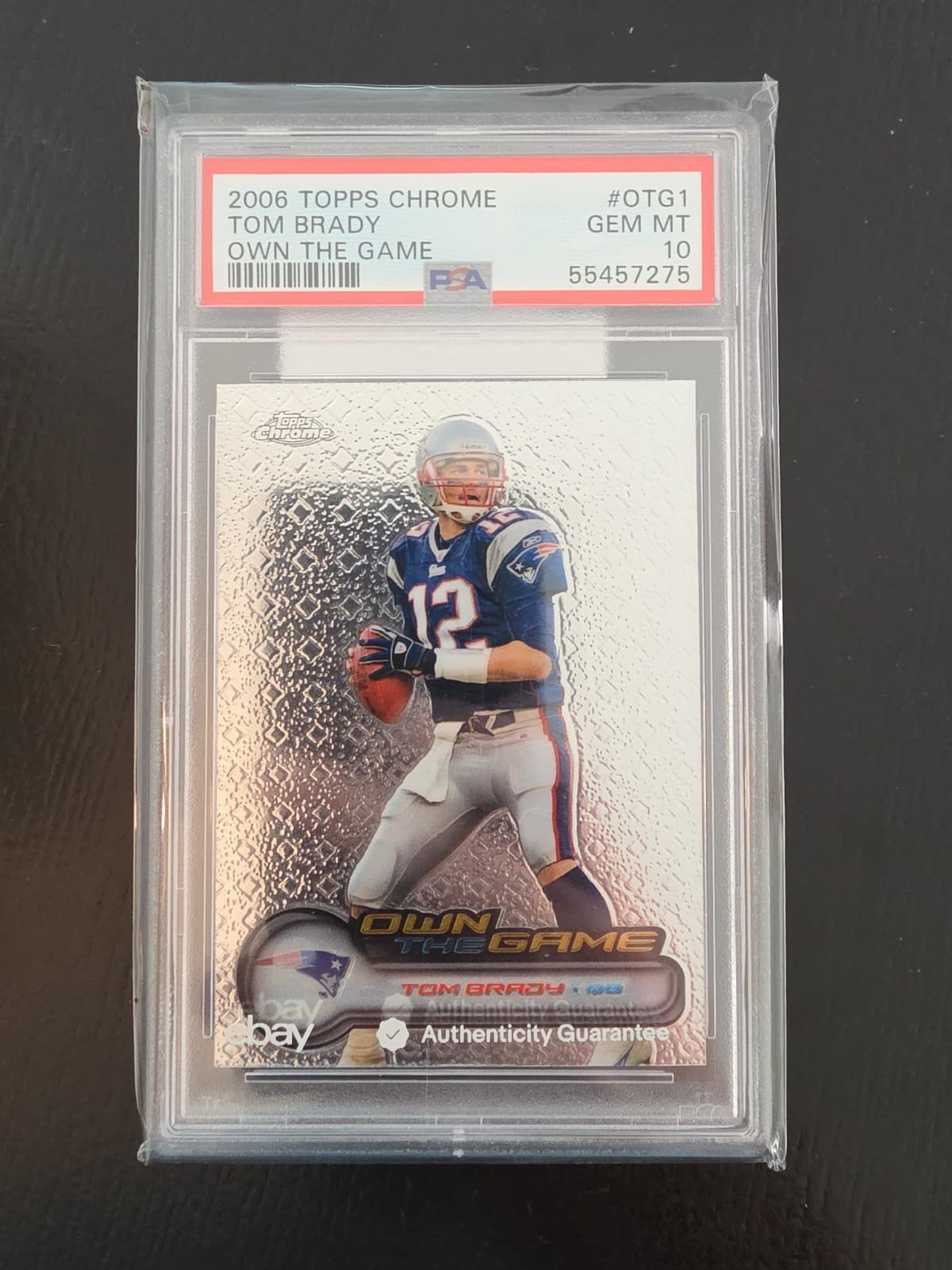 TOM BRADY PSA 10 GEM MINT POP 120 LOW POP 2006 Topps Chrome Own the Game #OTG1