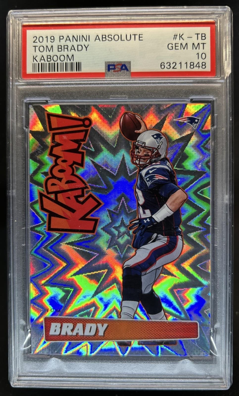 2019 Panini Absolute Tom Brady Kaboom SSP #K-TB Patriots PSA 10 GEM MINT